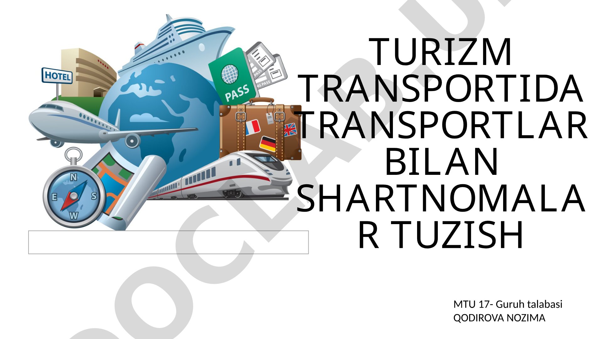 Turizm transportida transportlar bilan shartnomalar tuzish