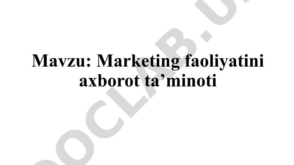 Marketing faoliyatini axborot ta’minoti