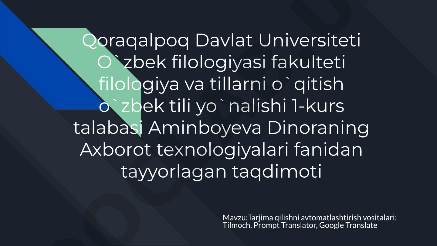 Tarjima qilishni avtomatlashtirish vositalari: Tilmoch, Prompt Translator, Google Translate