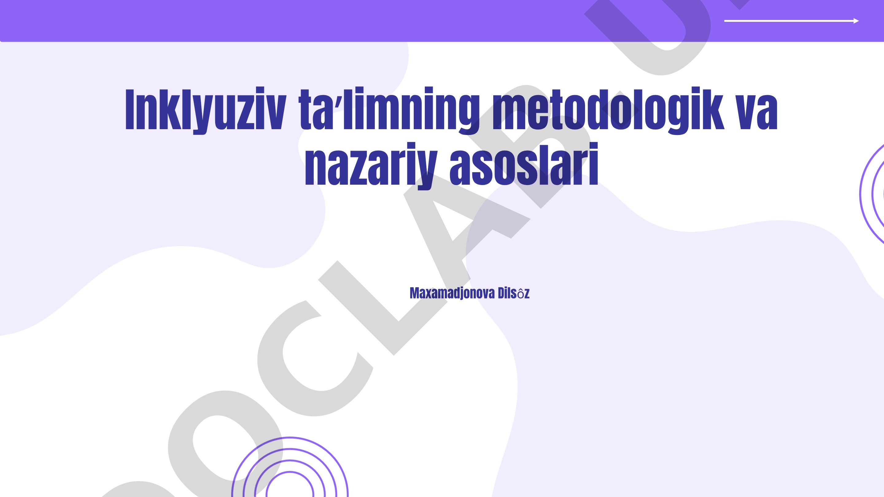 Inklyuziv ta'limning metodologik va nazariy asoslari
