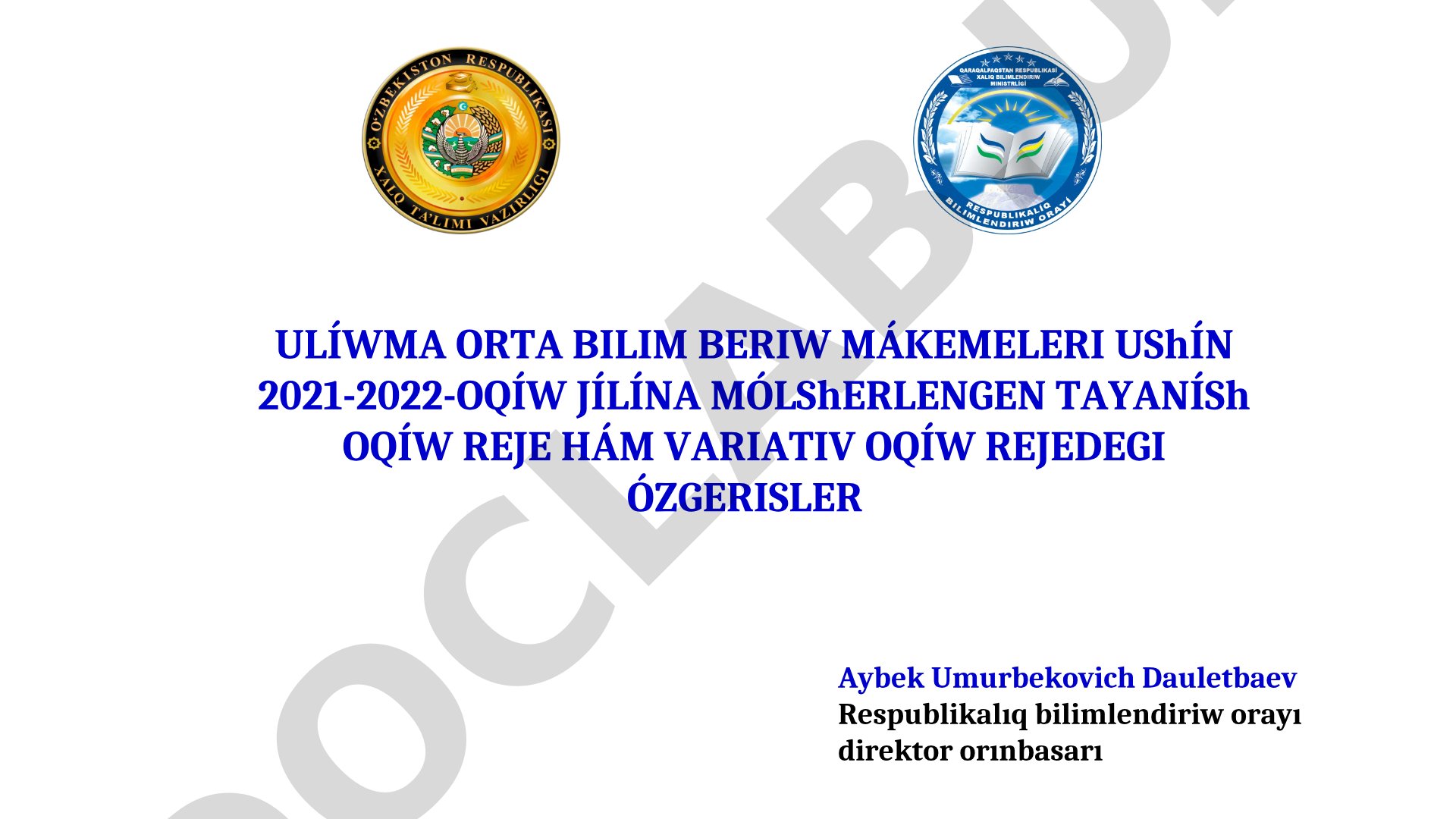 Tayanısh oqıw reje hám variativ oqıw rejedegi ózgerisler