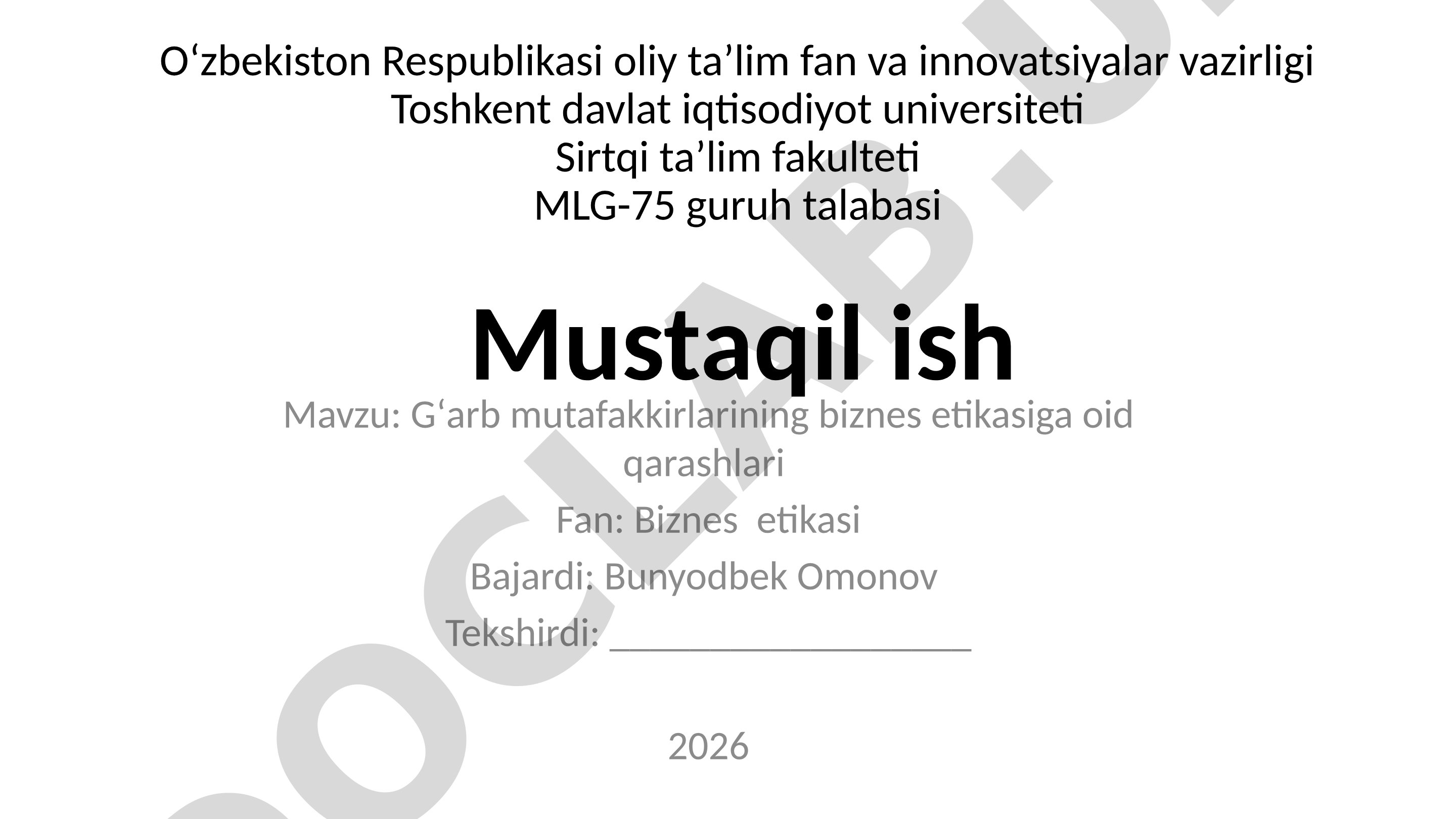 Gʻarb mutafakkirlarining biznes etikasiga oid qarashlari