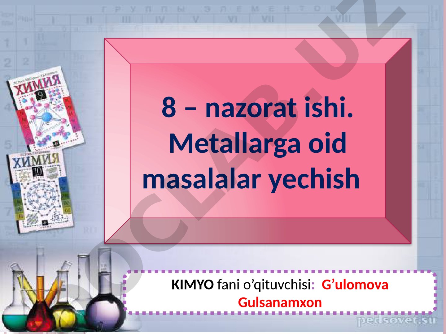 Metallarga oid masalalar yechish
