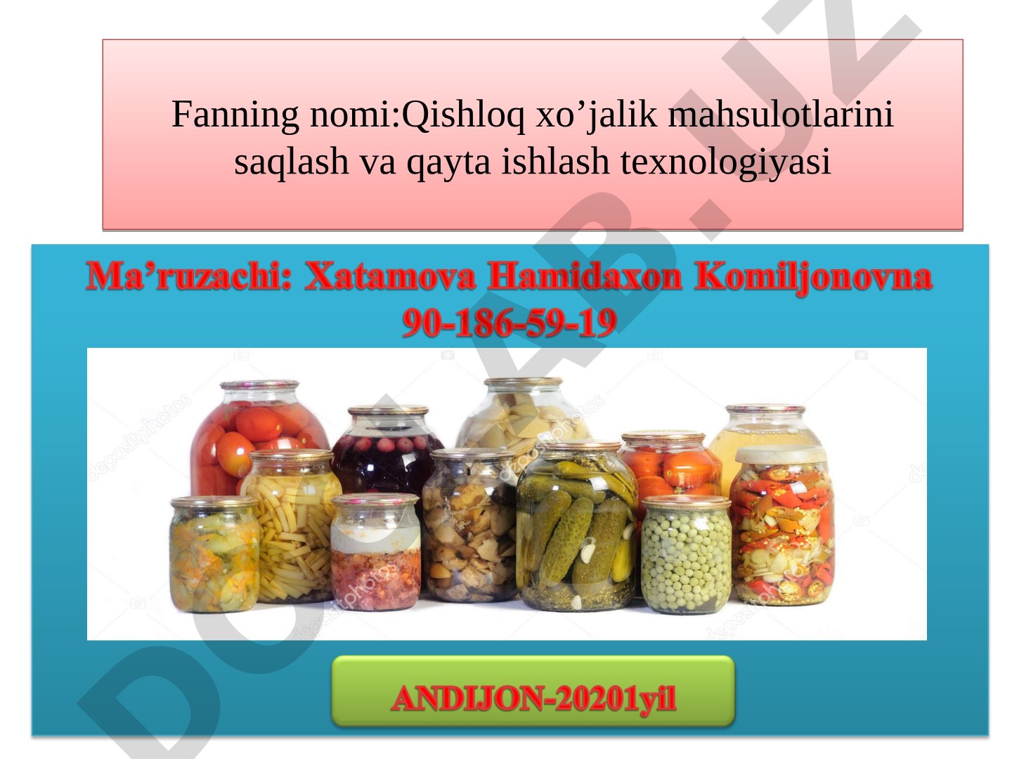Qishloq xo’jalik mahsulotlarini saqlash va qayta ishlash texnologiyasi