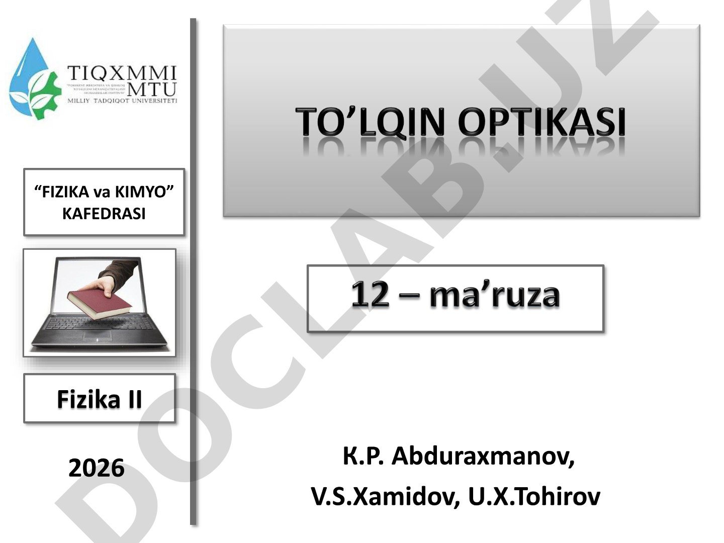 To'lqin optikasi elementlari. Yorug'lik interferensiyasi va difraksiyasi
