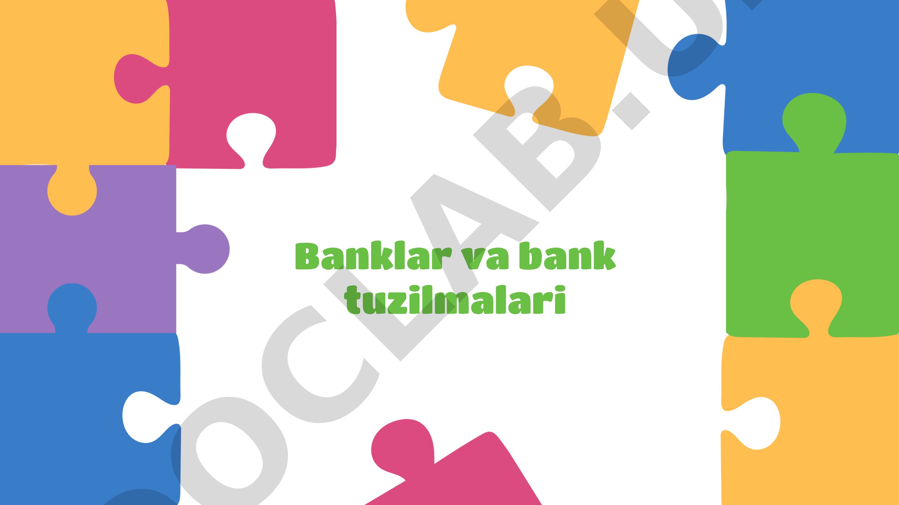 Banklar va bank tuzilmalari