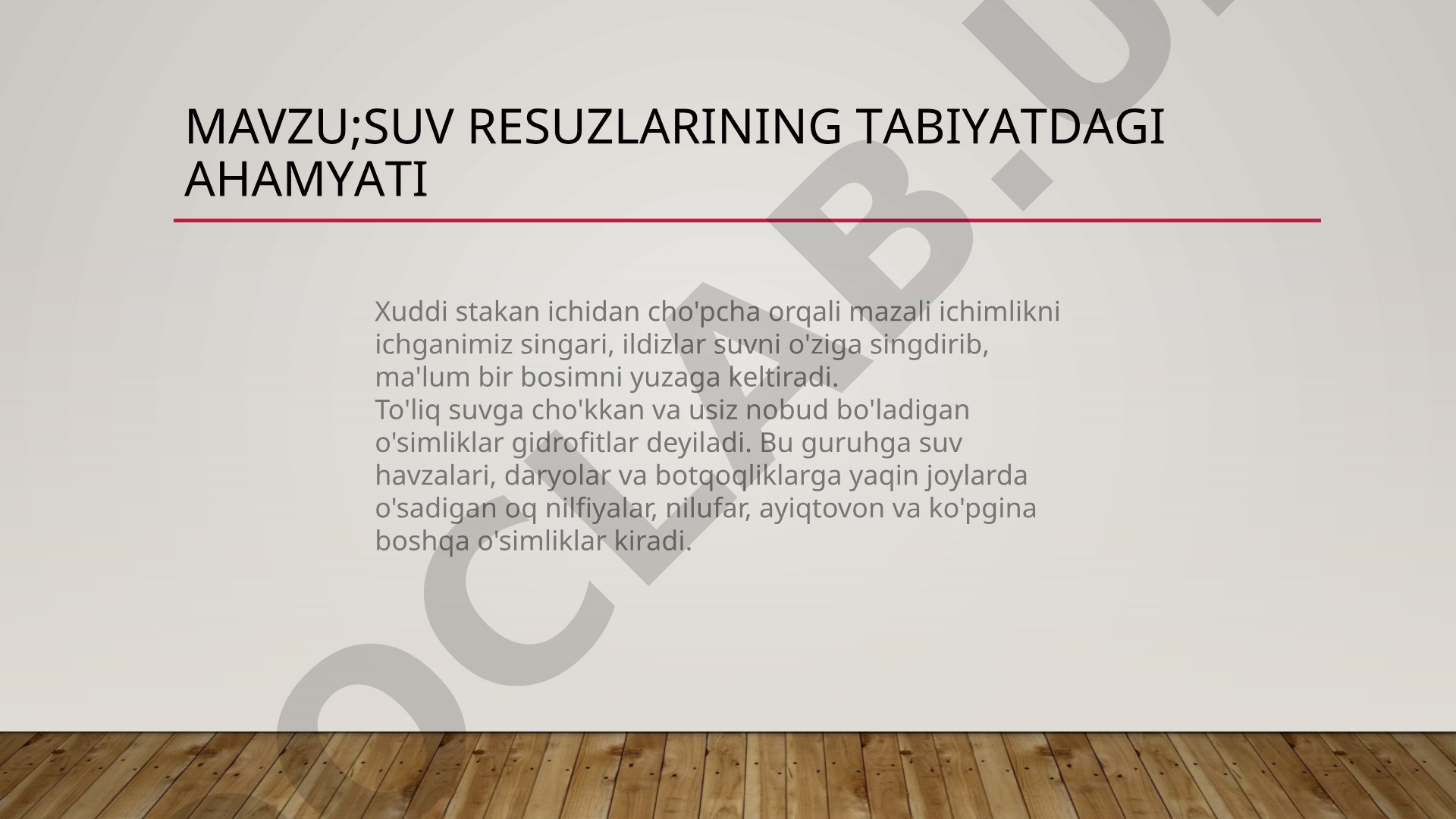 Suv resurslarining tabiatdagi ahamiyati