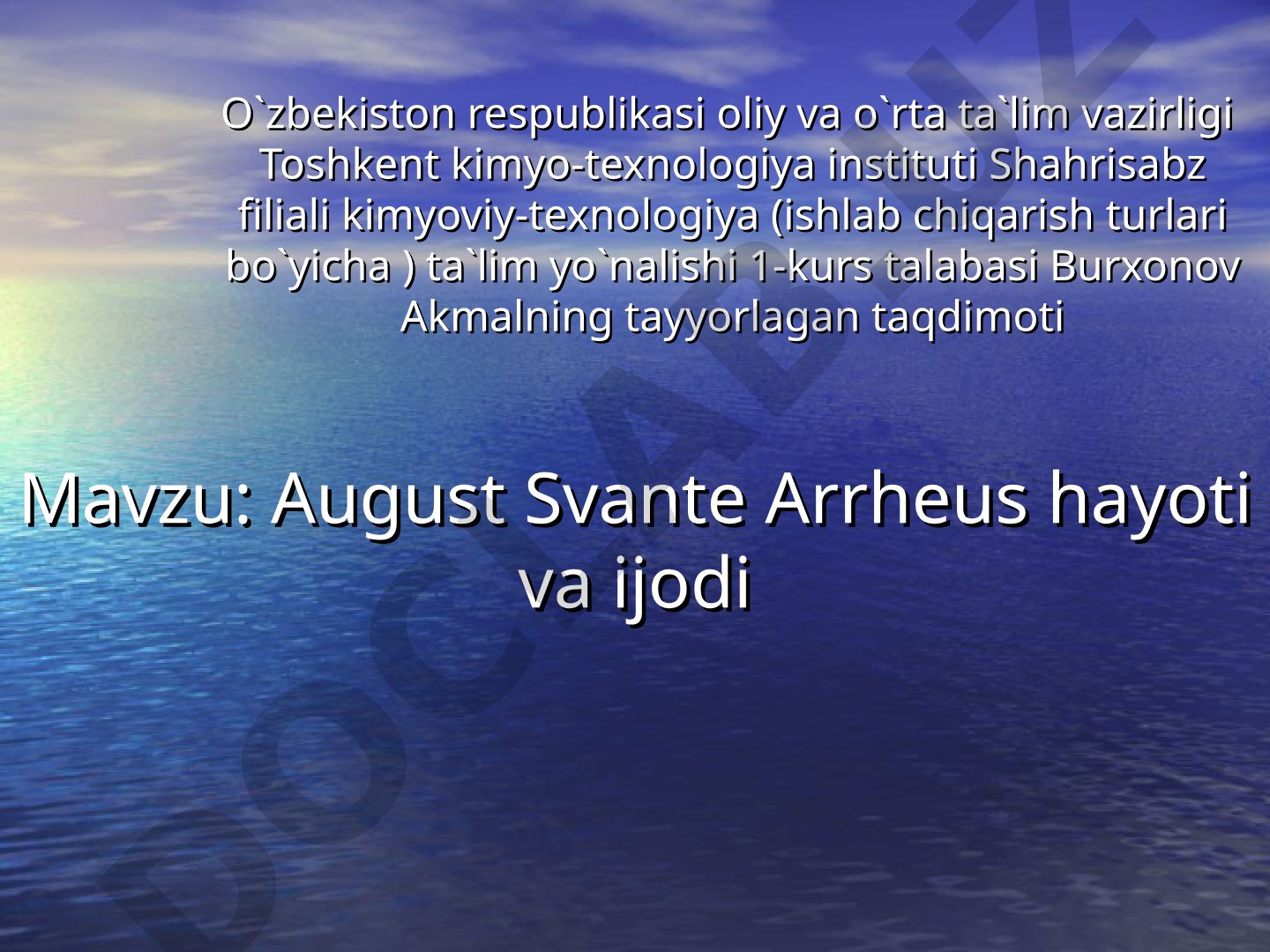 August Svante Arrheus hayoti va ijodi