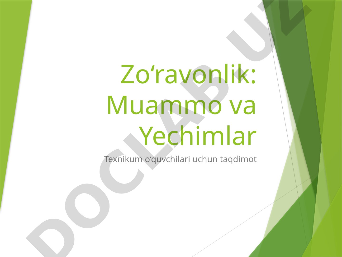 Zo‘ravonlik: Muammo va Yechimlar
