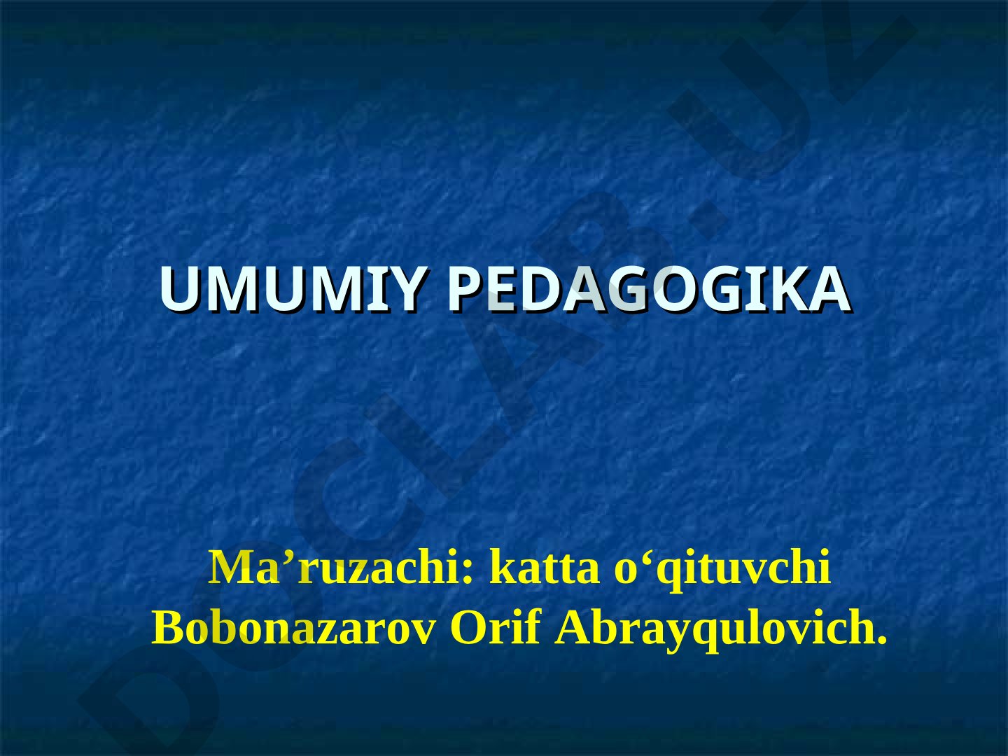 Tarbiya jarayonining mohiyati va mazmuni