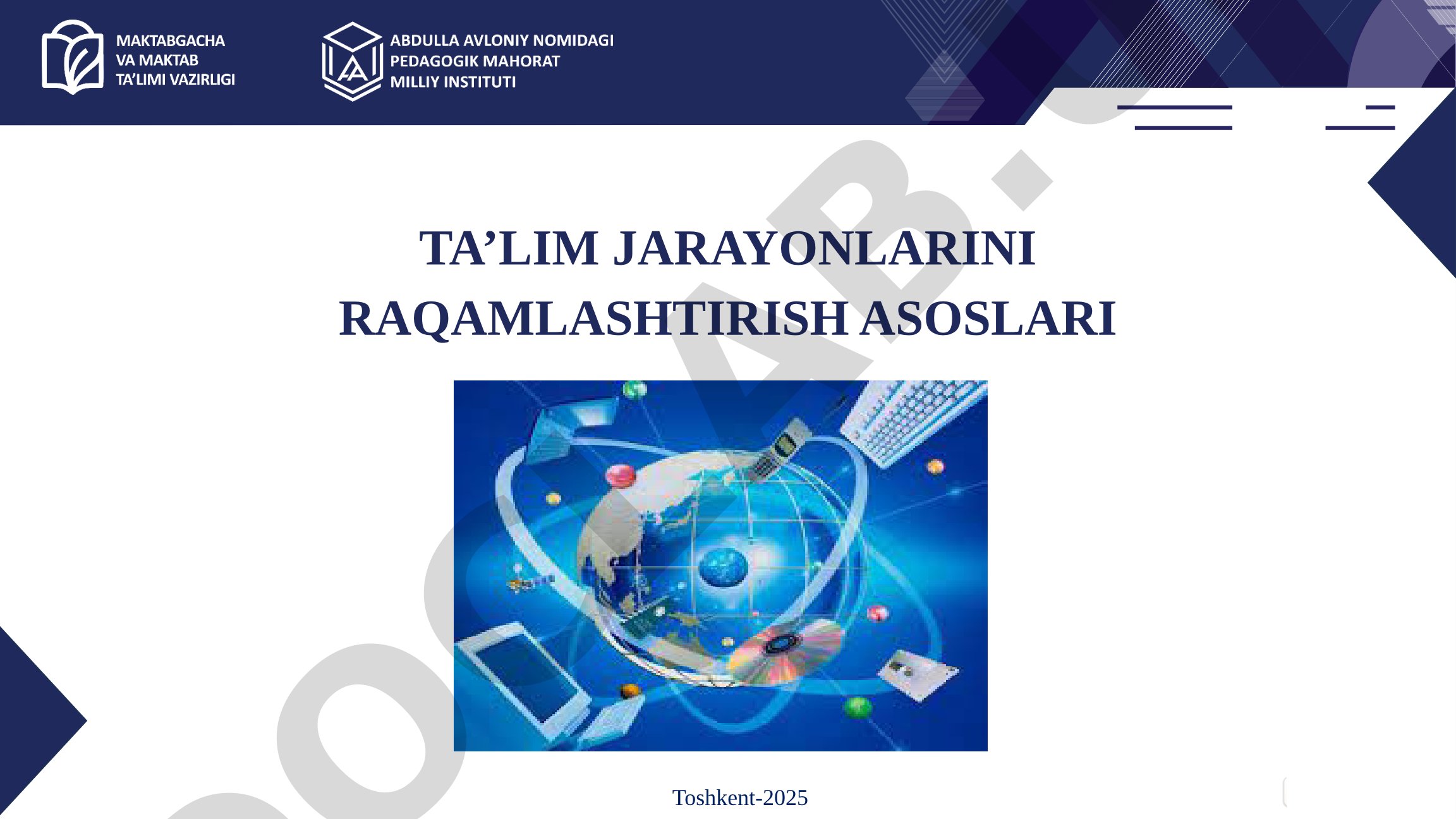 TA’LIM JARAYONLARINI RAQAMLASHTIRISH ASOSLARI