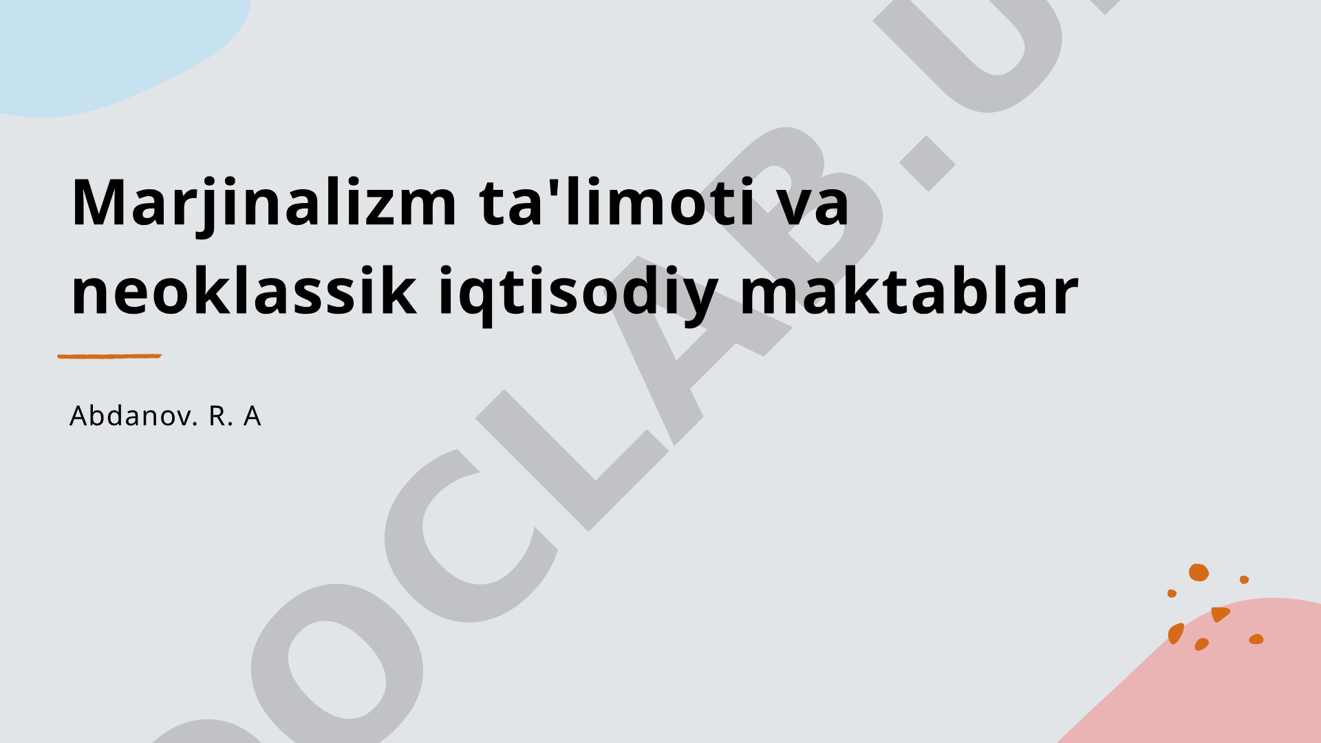 Marjinalizm ta'limoti va neoklassik iqtisodiy maktablar