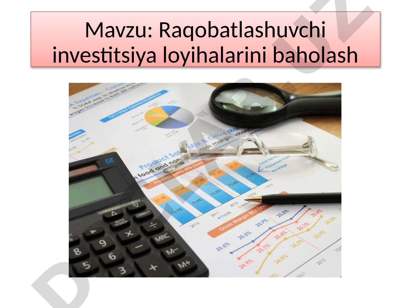 Raqobatlashuvchi investitsiya loyihalarini baholash
