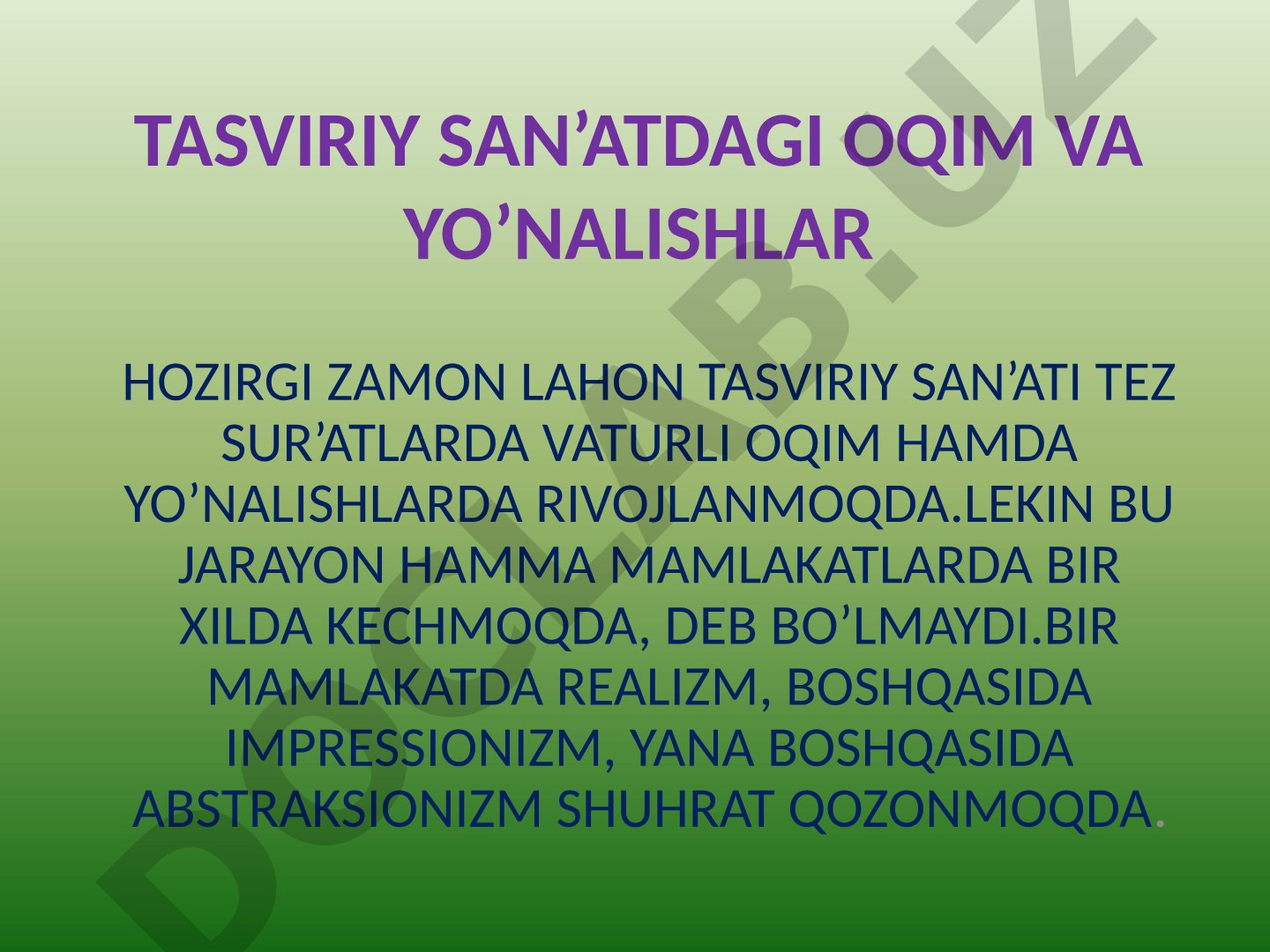 Tasviriy san’atdagi oqim va yo‘nalishlar