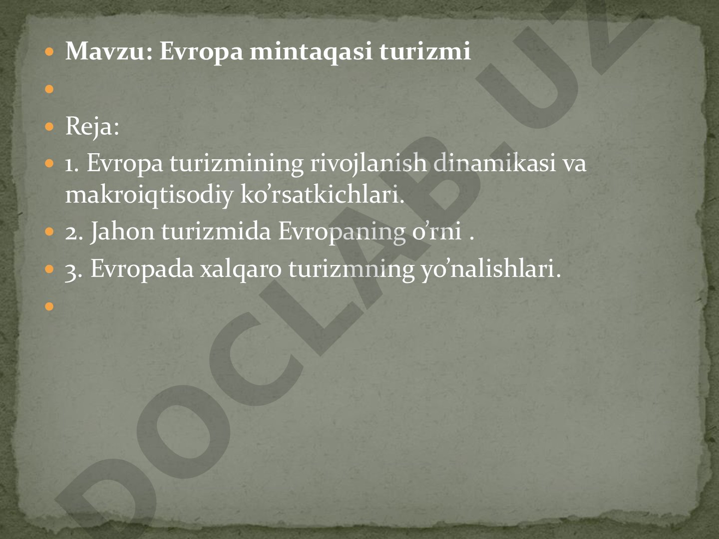 Evropa turizmining rivojlanish dinamikasi, makroiqtisodiy ko'rsatkichlari va xalqaro
