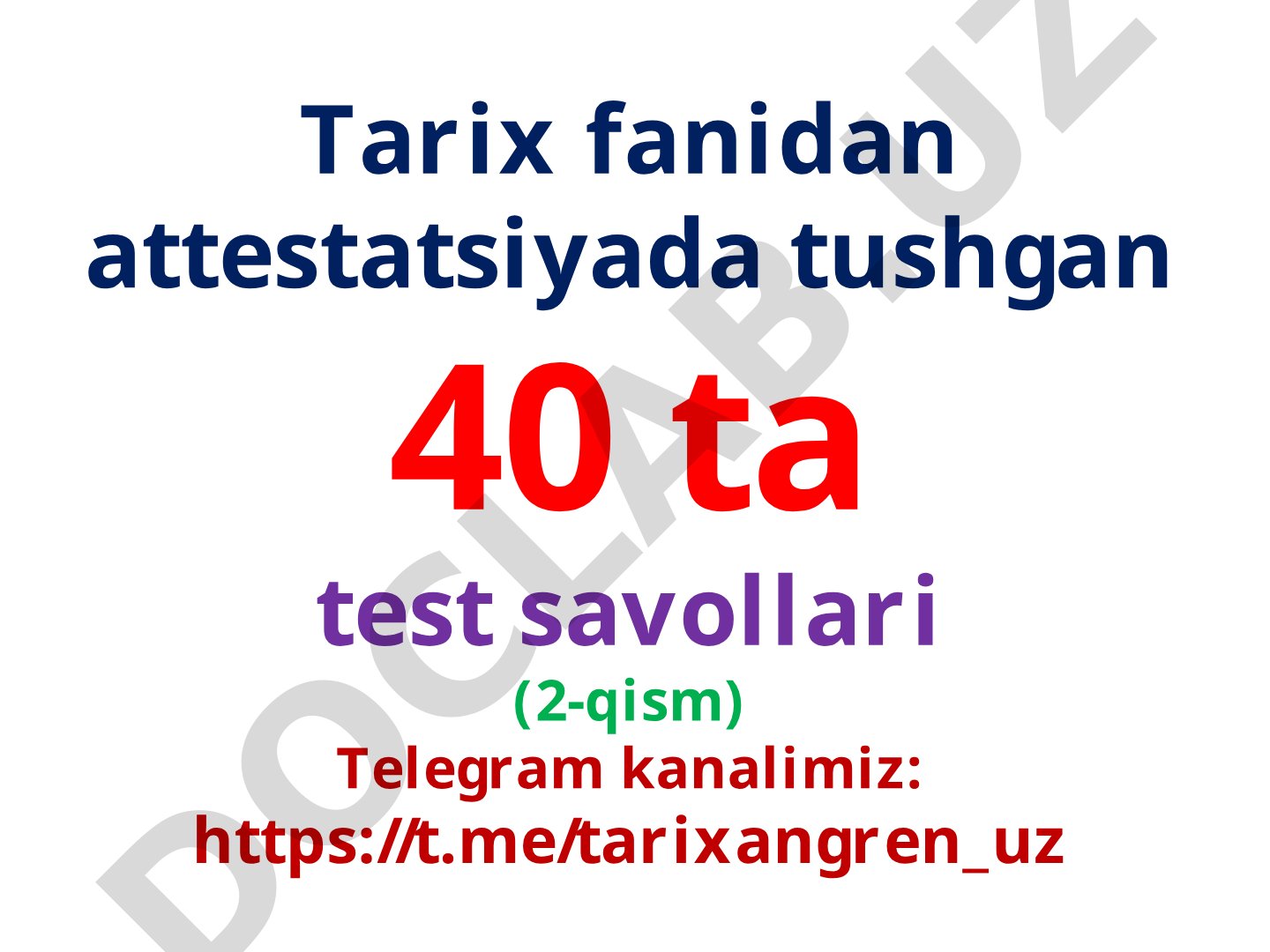 Tarix fanidan attestatsiyada tushgan 40 ta test savollari (2-qism)