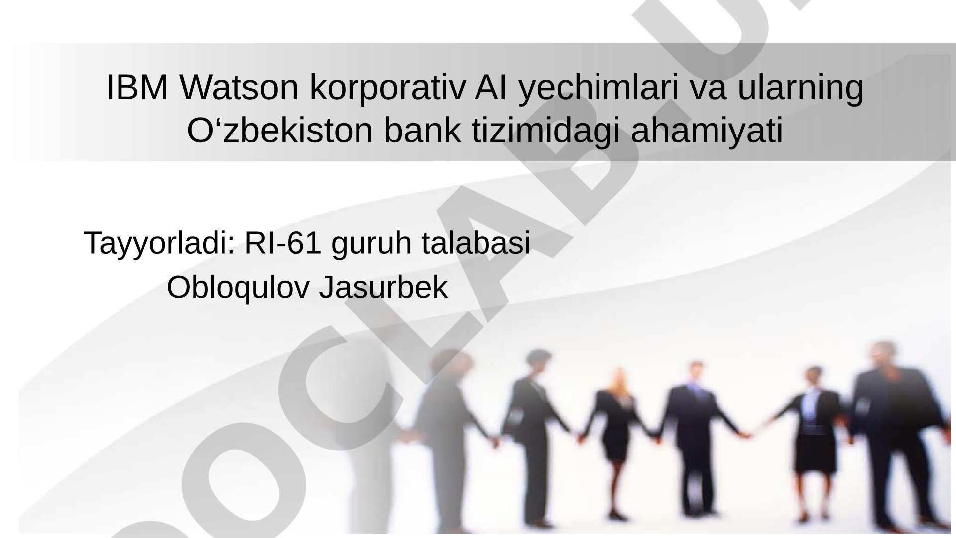 IBM Watson korporativ AI yechimlari va ularning O‘zbekiston bank tizimidagi ahamiyati