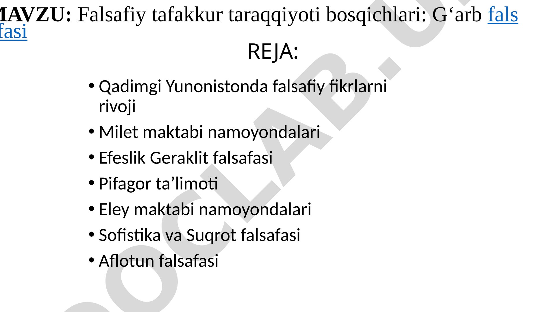 Falsafiy tafakkur taraqqiyoti bosqichlari: G'arb falsafasi