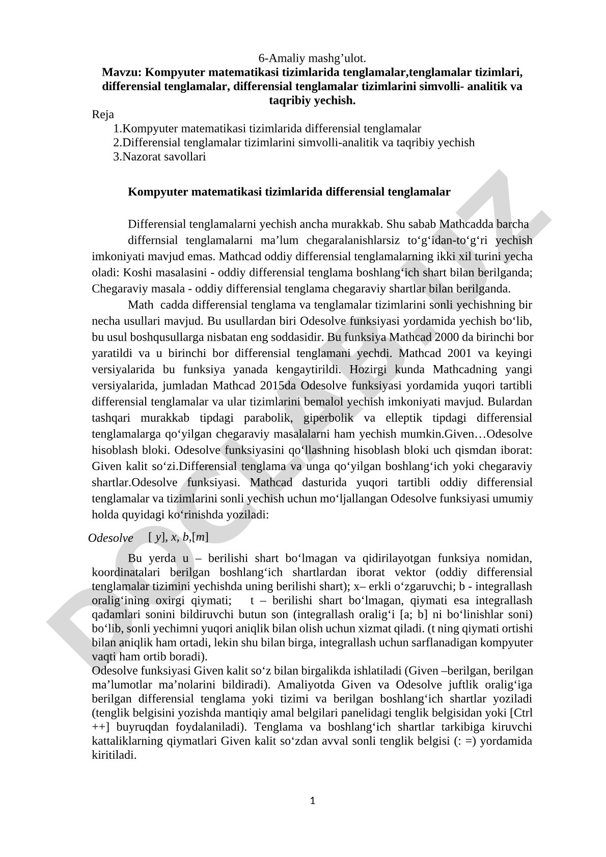 Kompyuter matematikasi tizimlarida tenglamalar,tenglamalar tizimlari, differensial tenglamalar, differensial tenglamalar tizimlarini simvolli- analitik va taqribiy yechish