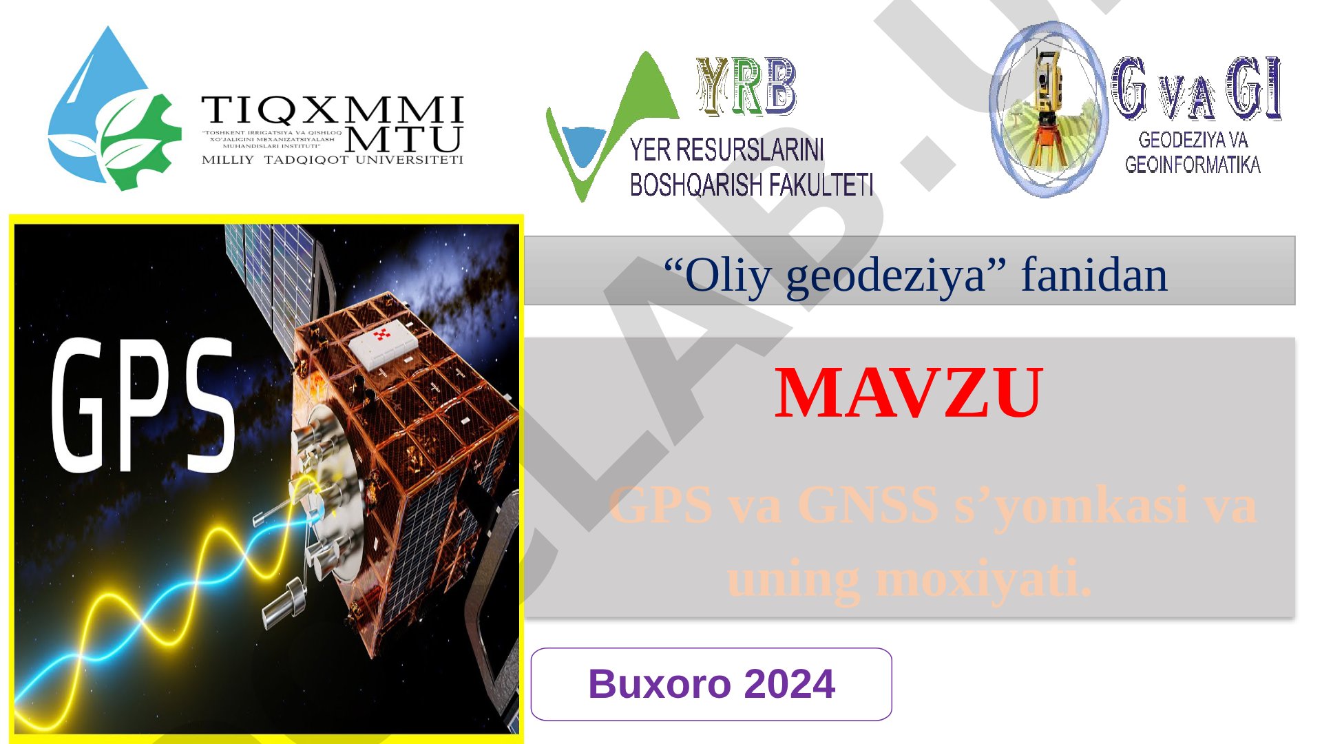 GPS va GNSS s’yomkasi va uning moxiyati