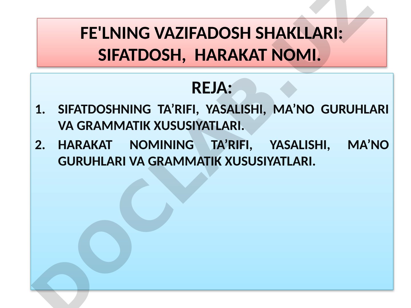 Fe'lning vazifadosh shakllari: sifatdosh, harakat nomi