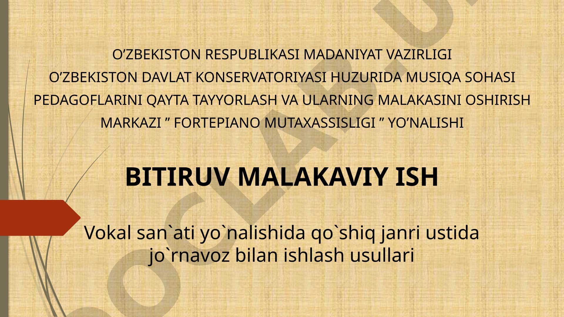 Vokal san`ati yo`nalishida qo`shiq janri ustida jo`rnavoz bilan ishlash usullari