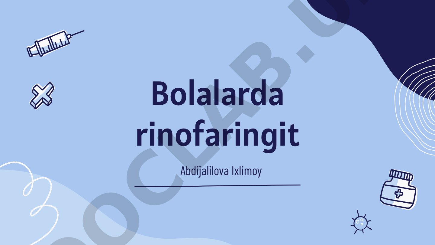 Bolalarda rinofaringit: belgilari, sabablari, davolash