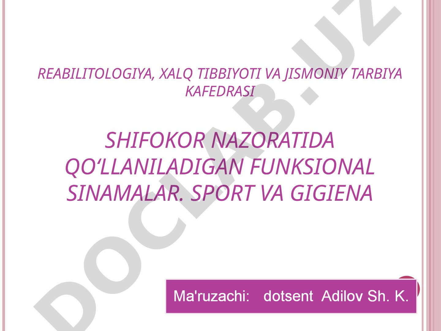 Shifokor nazoratida qo‘llaniladigan funksional sinamalar