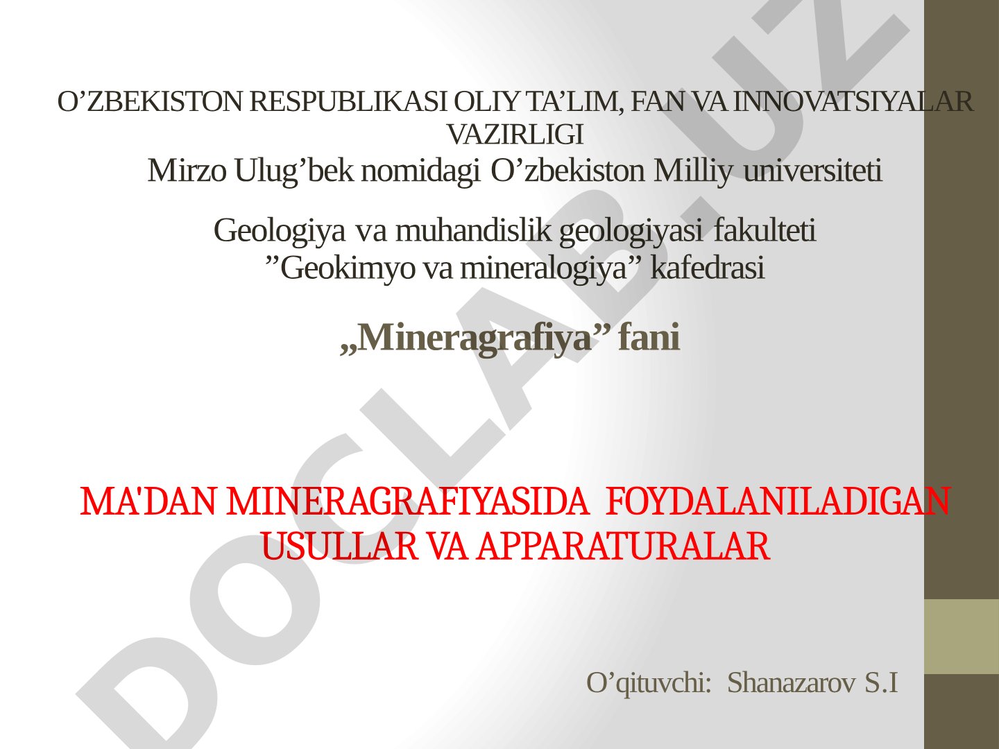 Ma'dan mineragrafiyasida foydalaniladigan usullar va apparaturalar