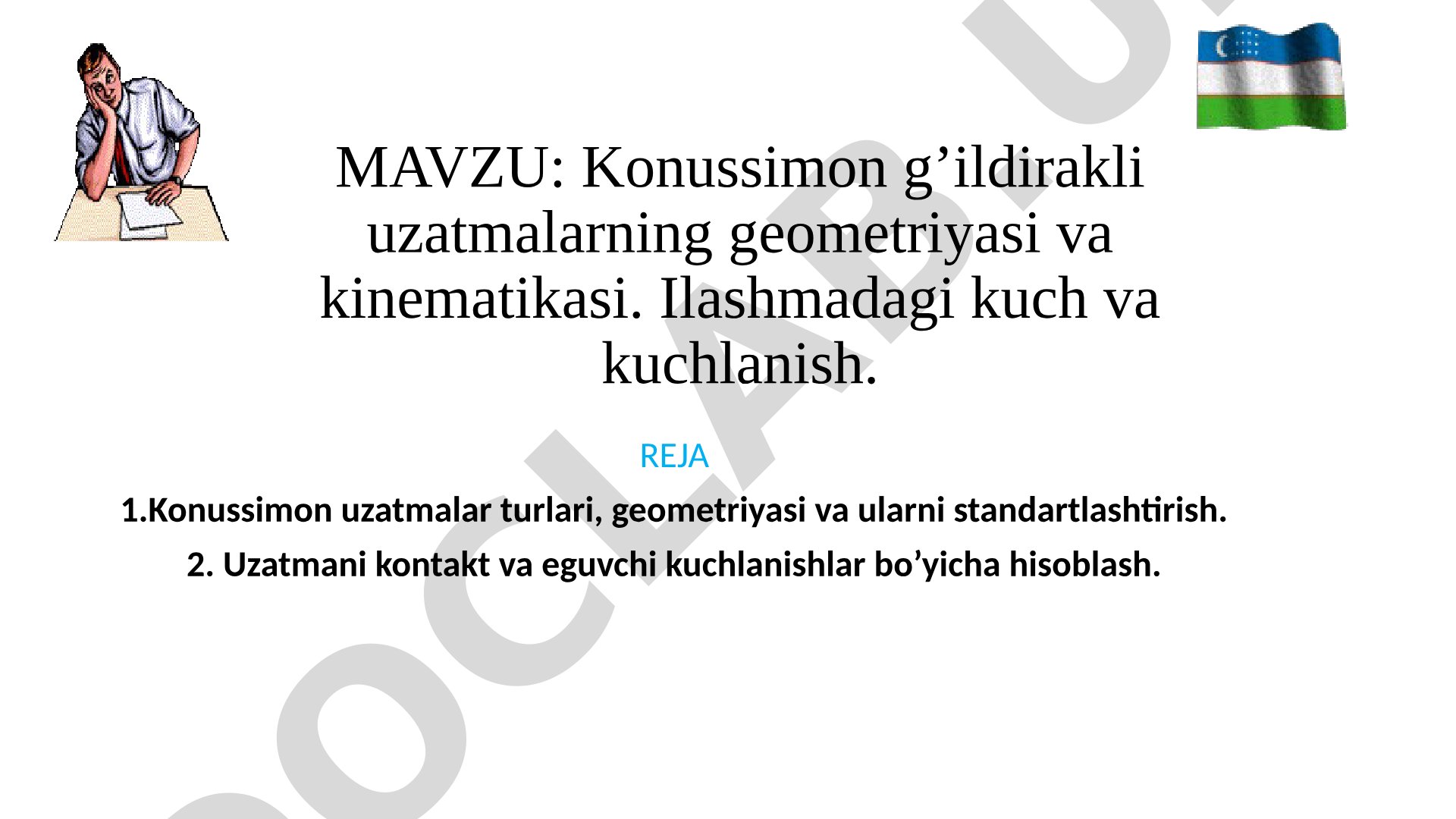 Konussimon g’ildirakli uzatmalarning geometriyasi va kinеmatikasi. Ilashmadagi kuch va kuchlanish.