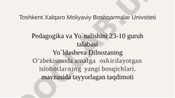 O'zbekistonda amalga oshirilayotgan islohotlarning yangi bosqichlari