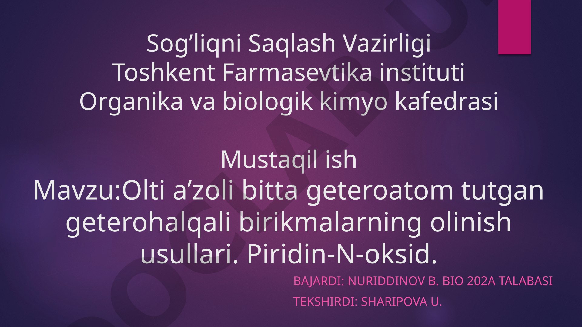 Olti a'zoli bitta geteroatom tutgan geterohalqali birikmalarning olinish usullari. Piridin-N-oksid