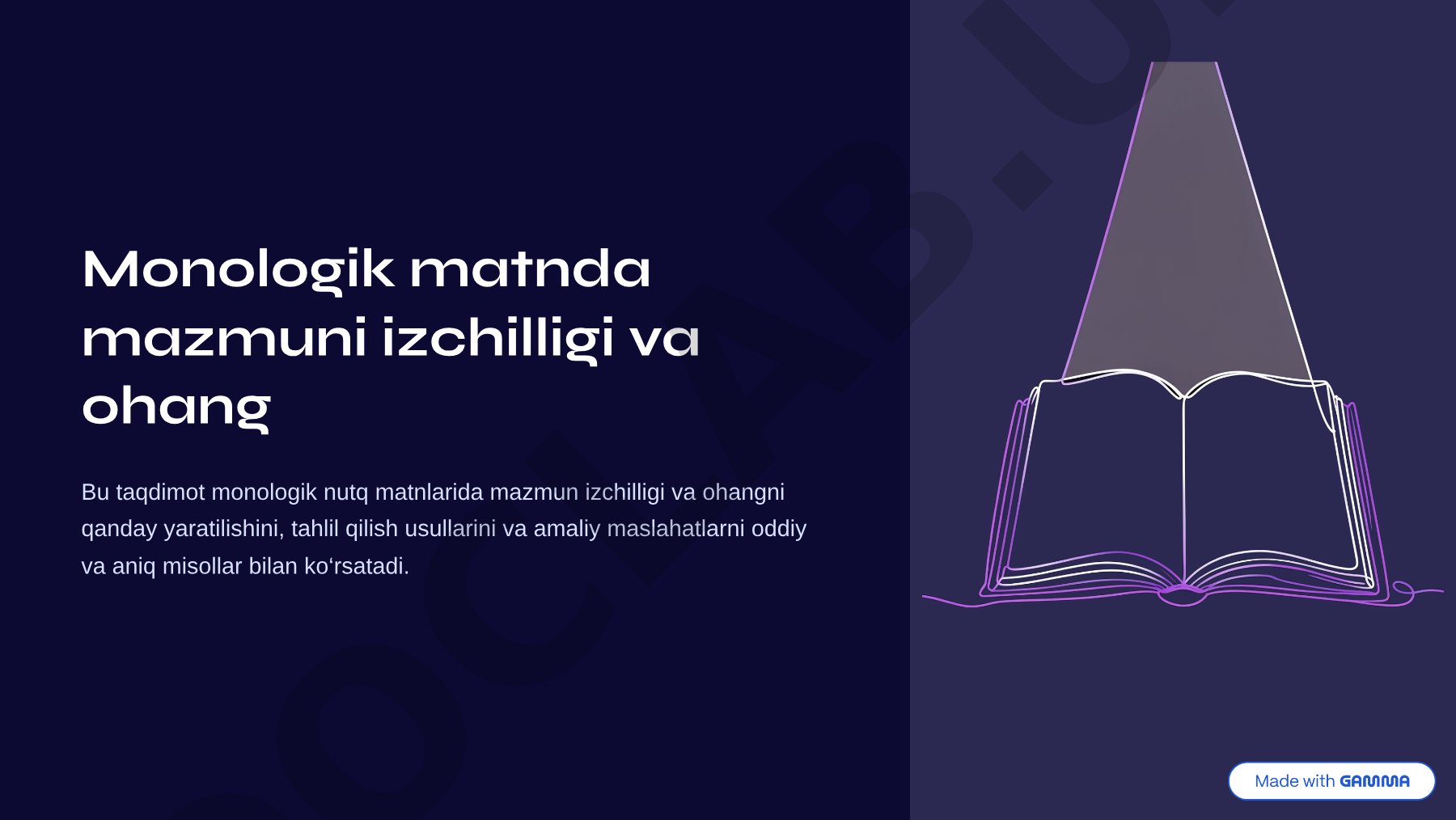 Monologik matnda mazmuni izchilligi va ohang