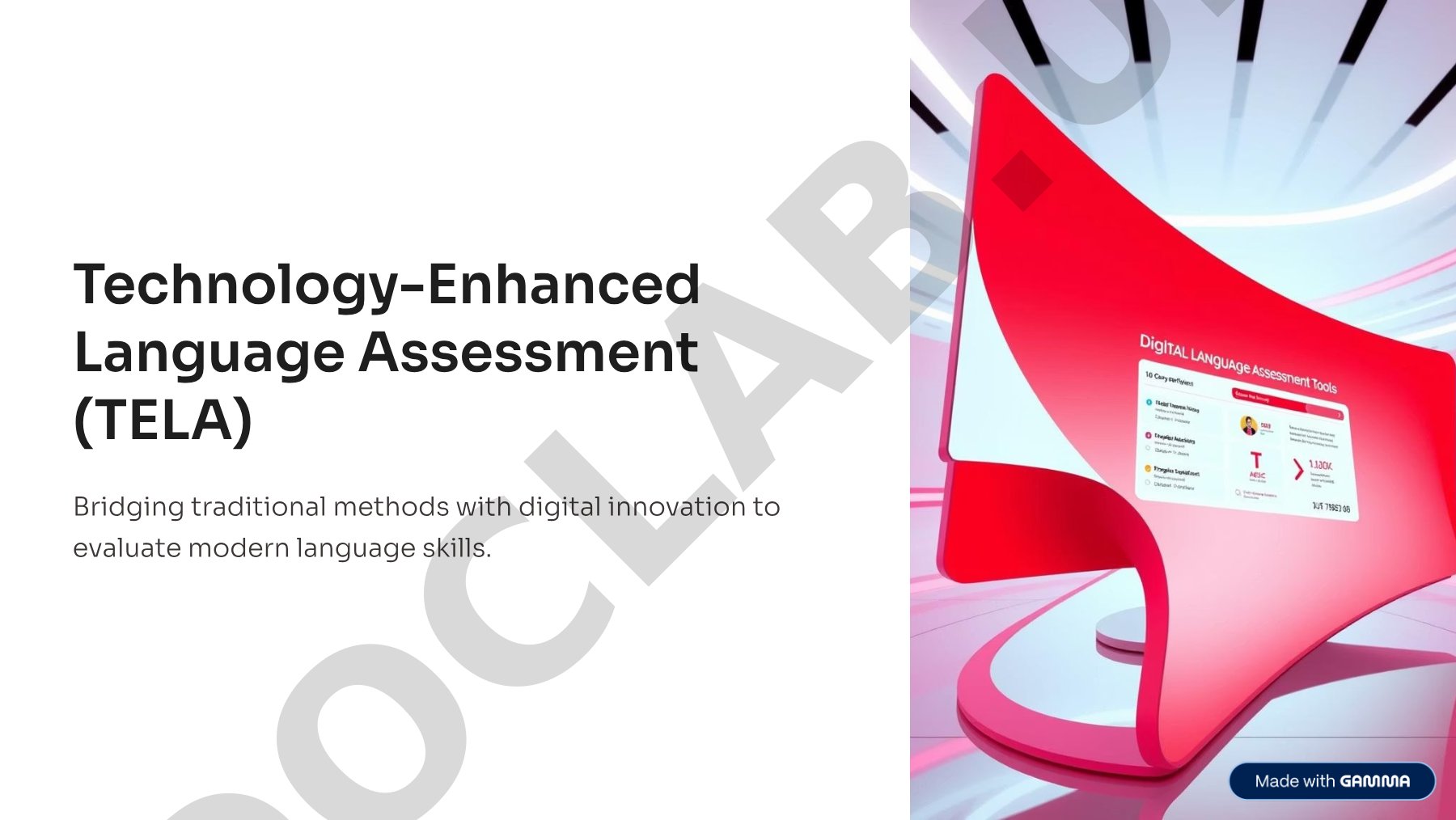 Technology-Enhanced Language Assessment (TELA)