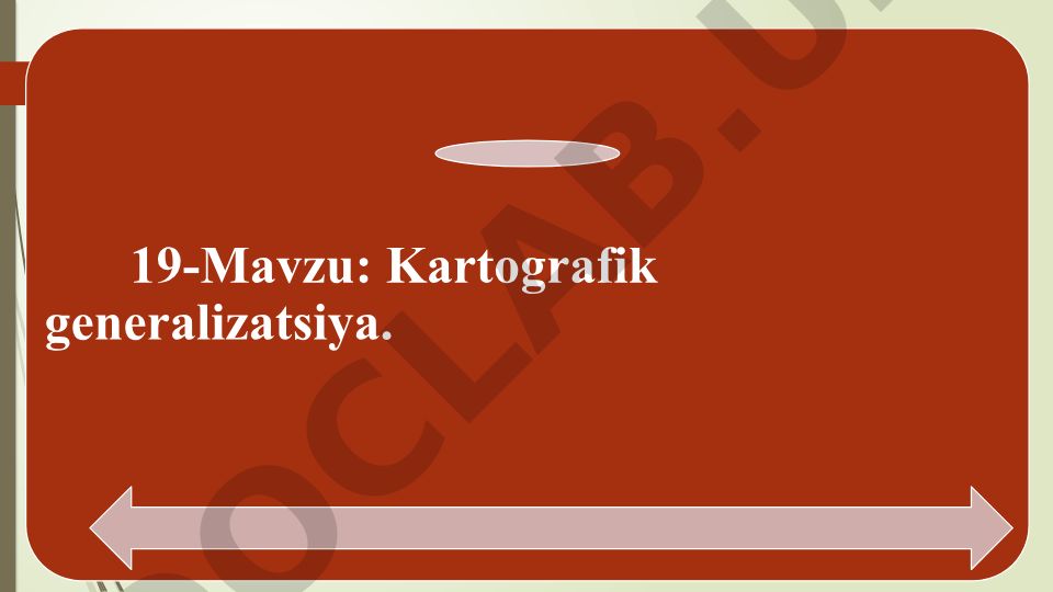 Kartografik generalizatsiya va uning xususiyatlari