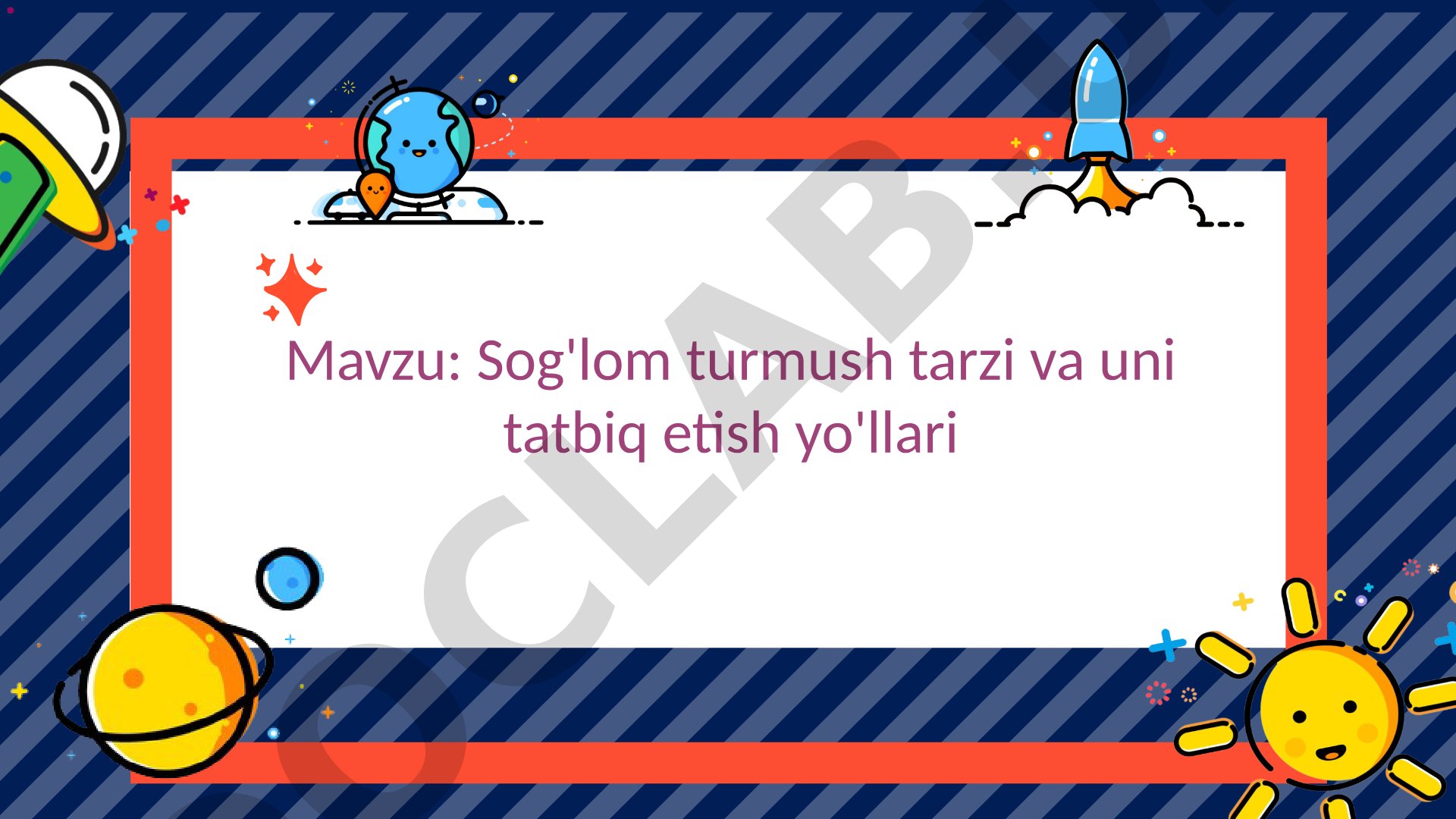 Sog'lom turmush tarzi va uni tatbiq etish yo'llari