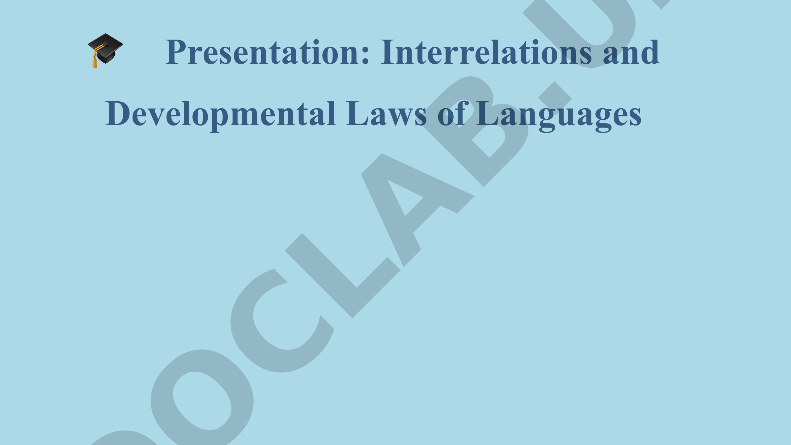 Interrelations and Developmental Laws of Languages