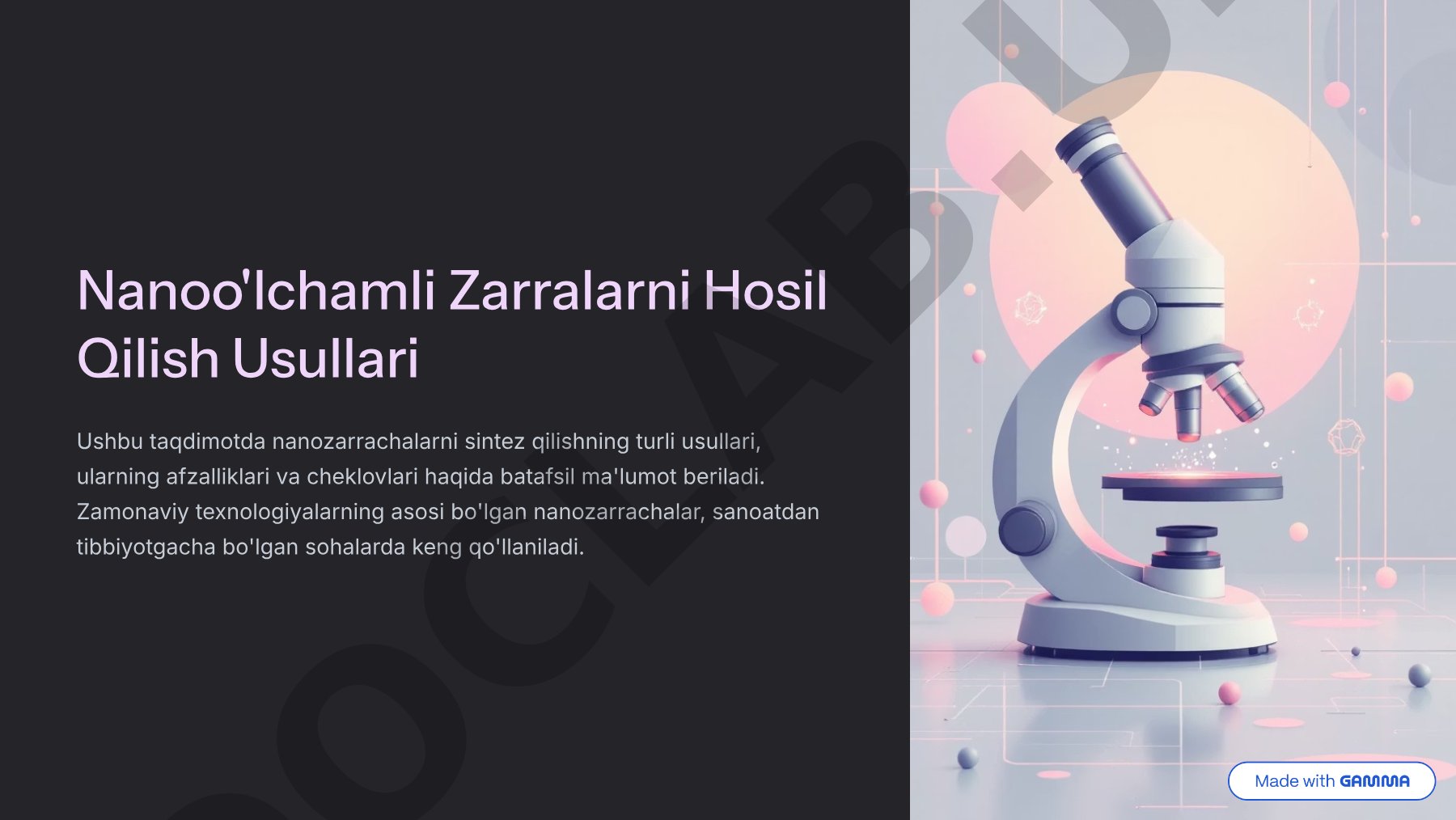 Nanoo'lchamli Zarralarni Hosil Qilish Usullari