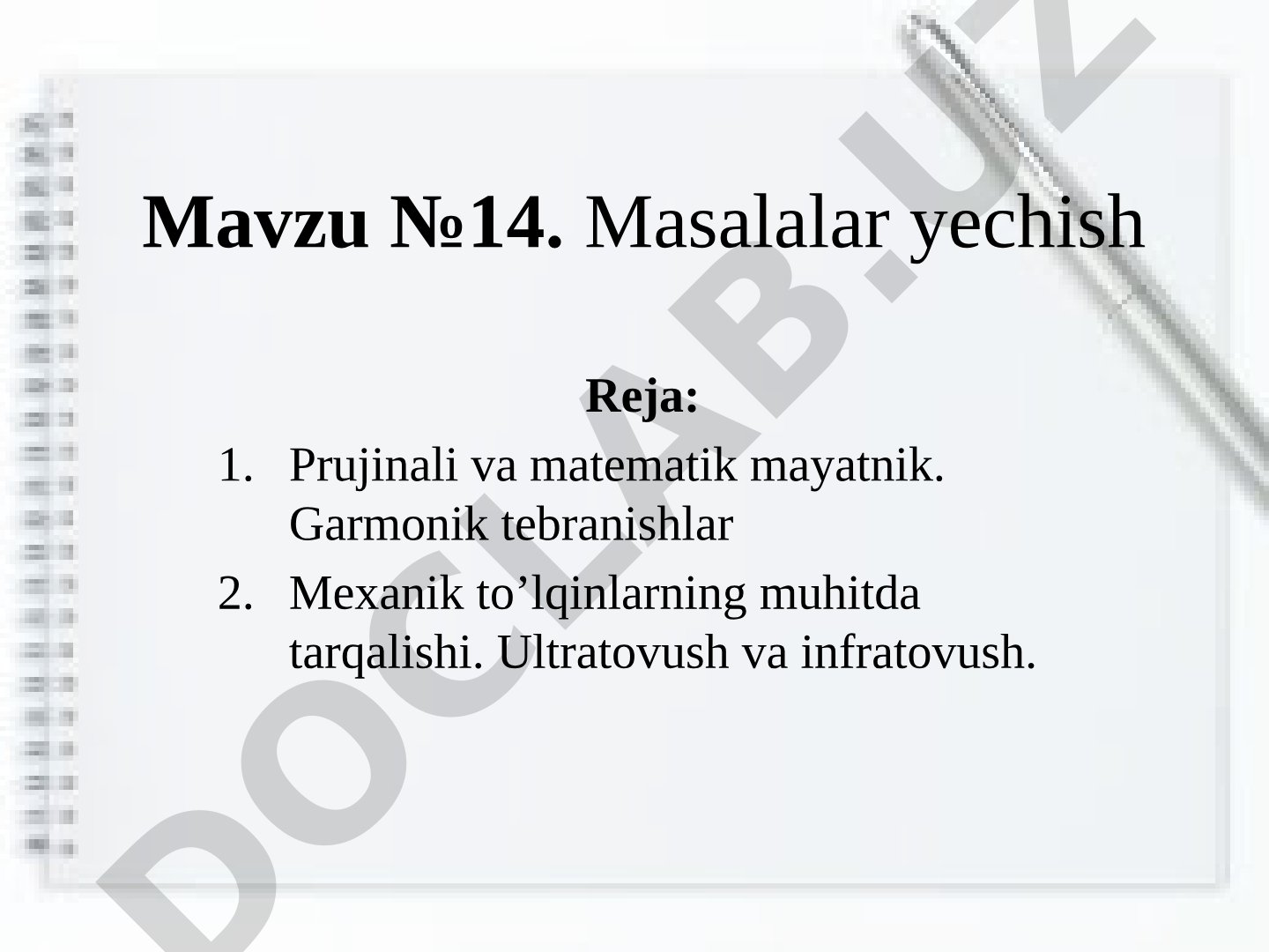 Masalalar yechish: Prujinali va matematik mayatnik, garmonik tebranishlar