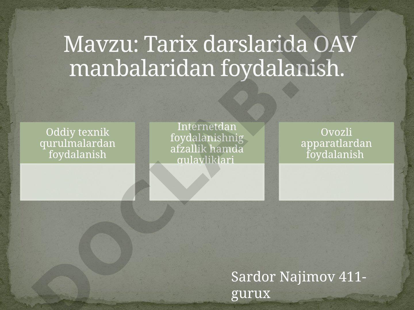 Tarix darslarida OAV manbalaridan foydalanish