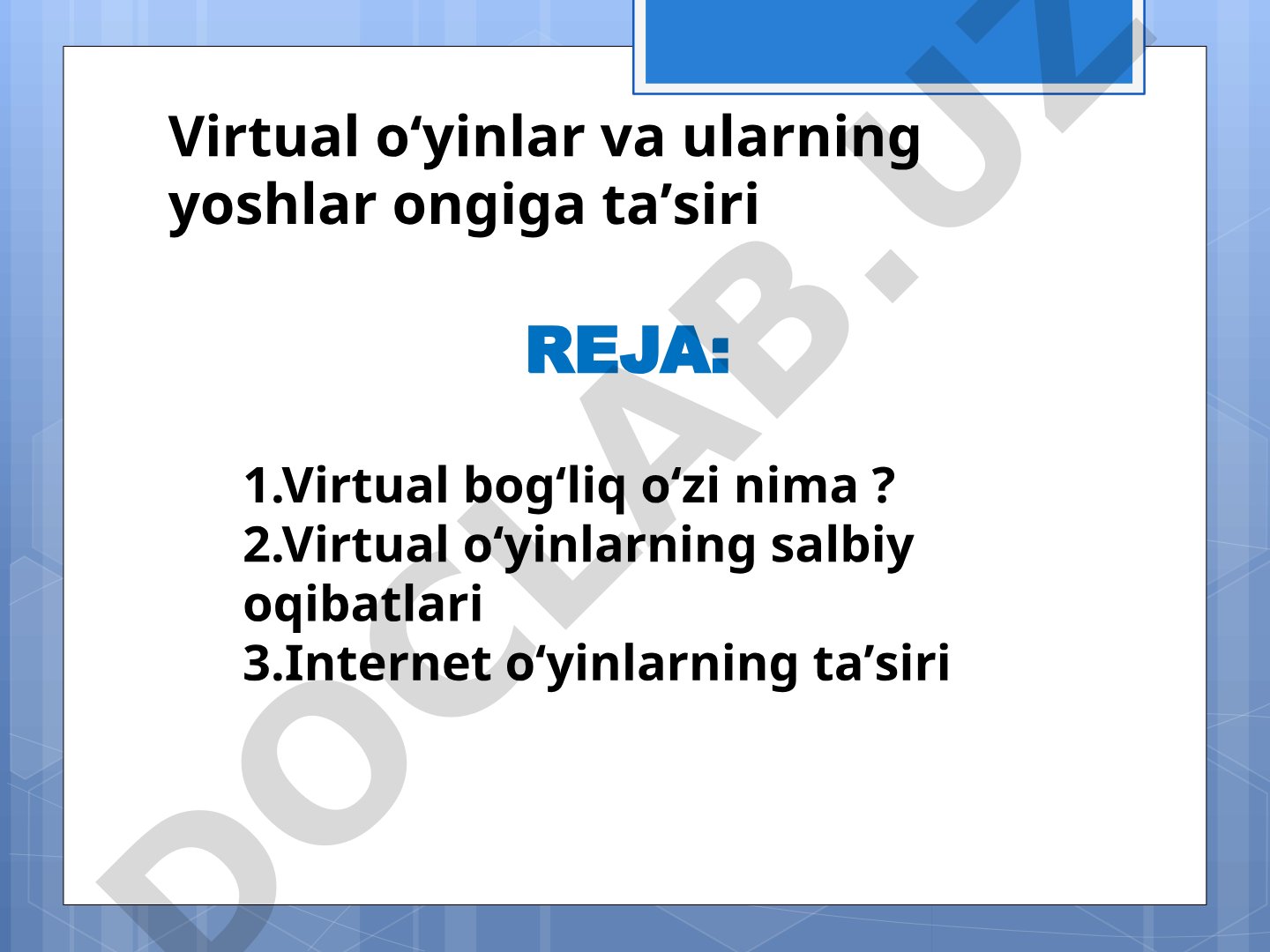 Virtual o'yinlar va ularning yoshlar ongiga ta'siri