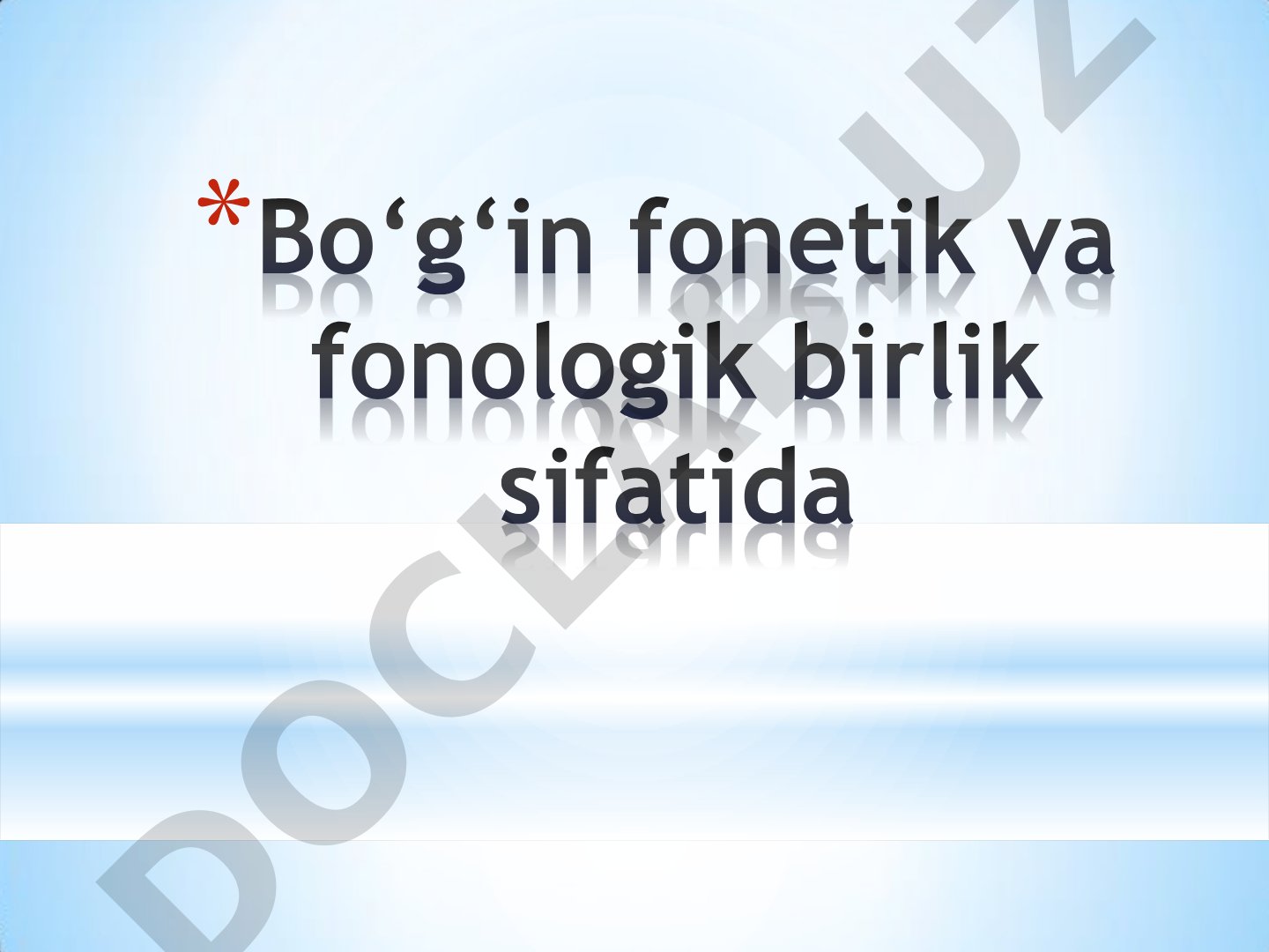 Bo‘g‘in va uning xususiyatlari