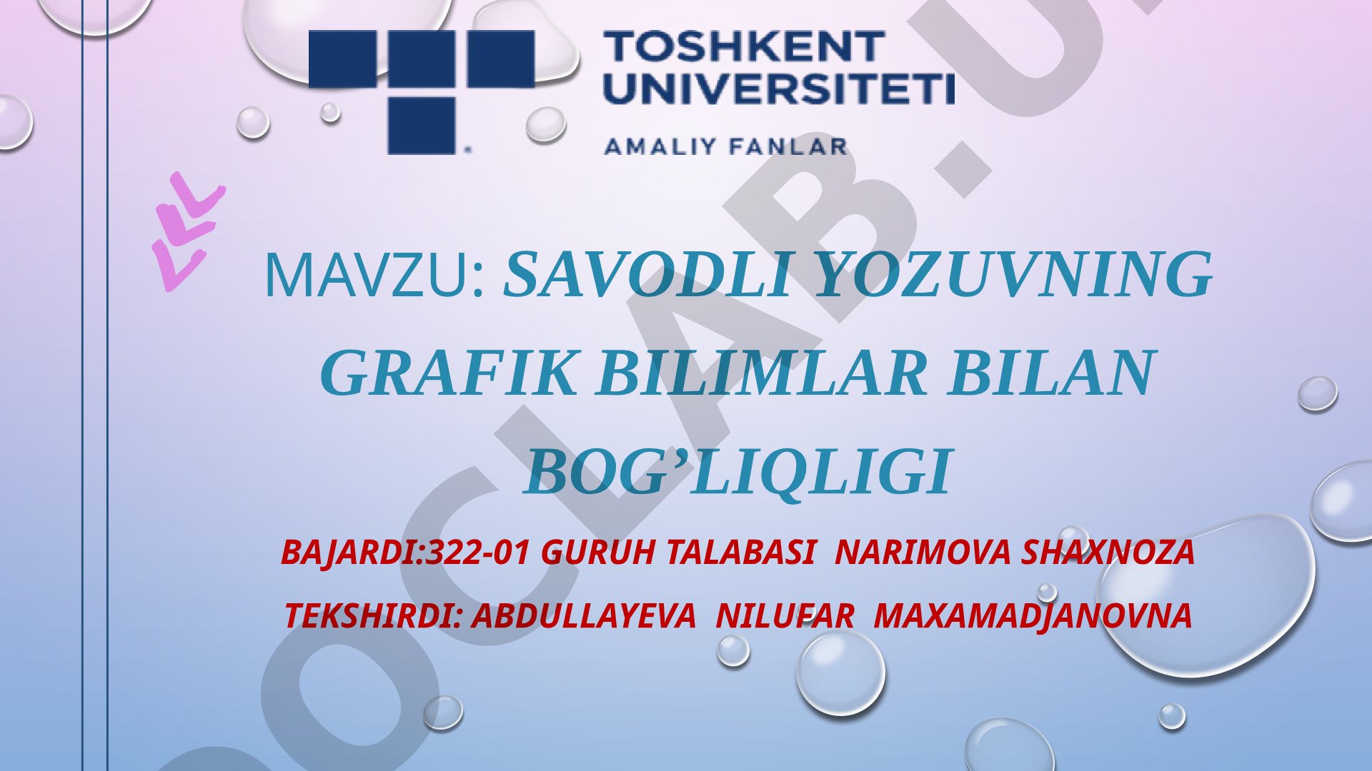 Savodli yozuvning grafik bilimlar bilan bog'liqligi