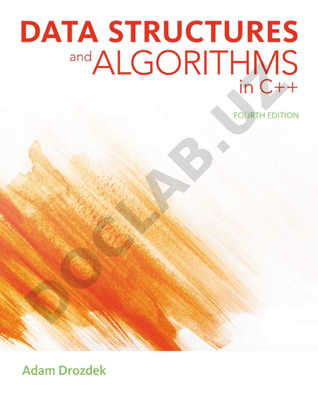 Data Structures and Algorithms in C++ Fourth Edition