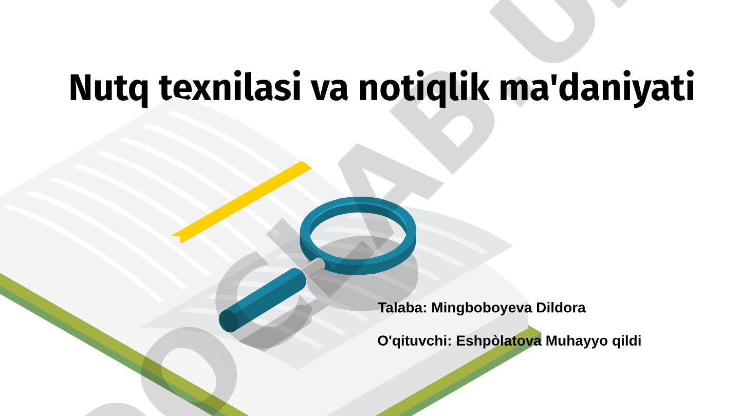Nutq texnikasi va notiqlik madaniyati