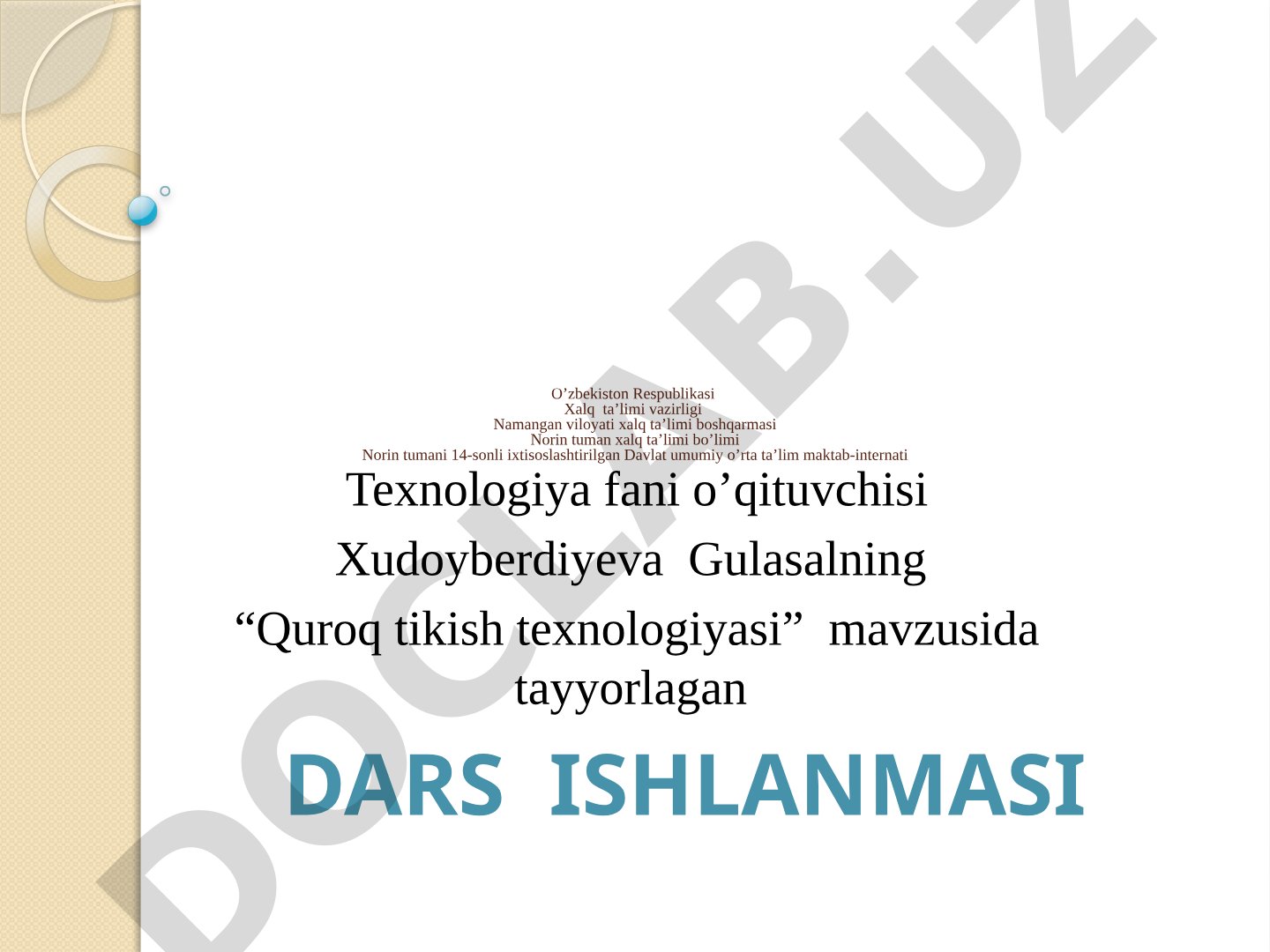 Xalq hunarmandchiligidan “Quroqlichilik” haqida umumiy ma’lumot