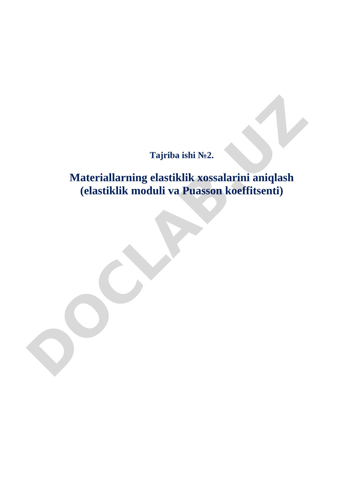 Materiallarning elastiklik xossalarini aniqlash (elastiklik moduli va Puasson koeffitsenti)