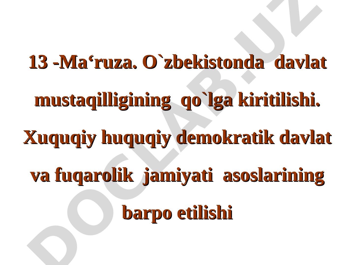 O`zbekistonda davlat mustaqilligining qo`lga kiritilishi