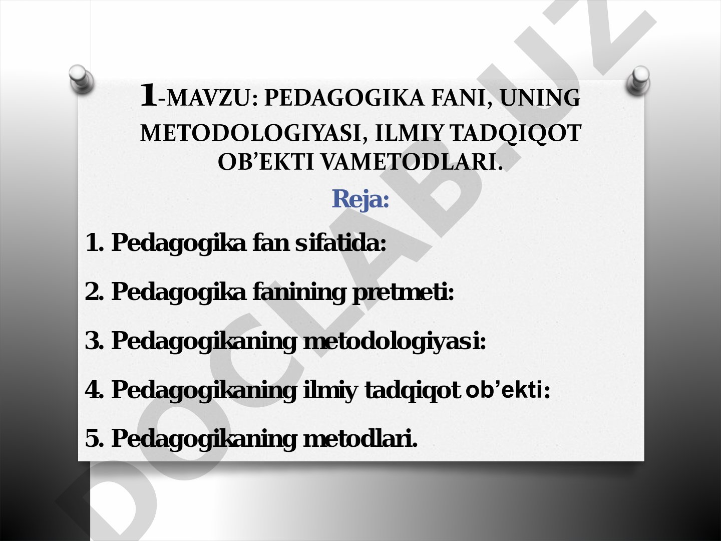 Pedagogika fani, uning metodologiyasi, ilmiy tadqiqot ob'ekti va metodlari
