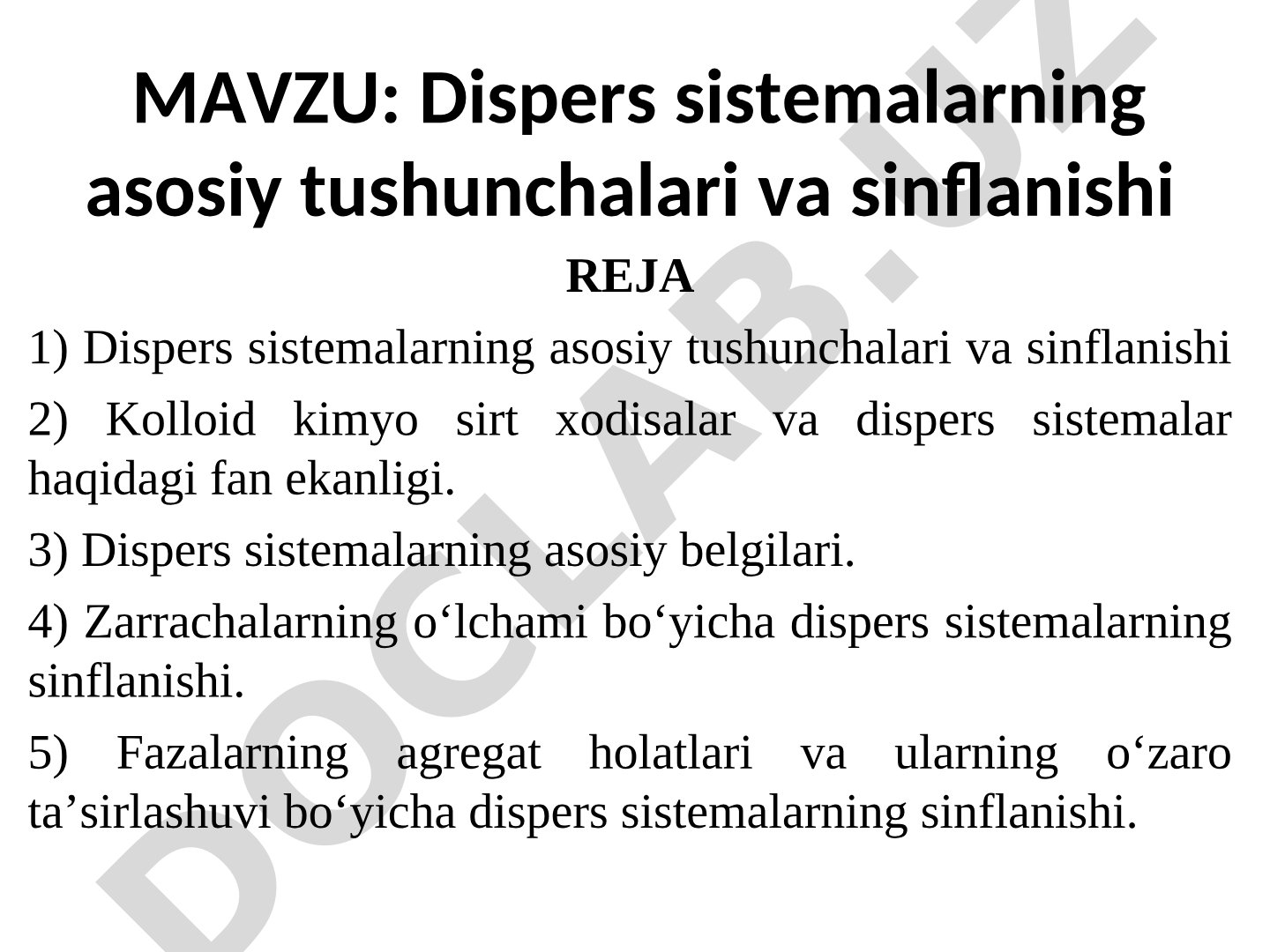 Dispers sistemalarning asosiy tushunchalari va sinflanishi